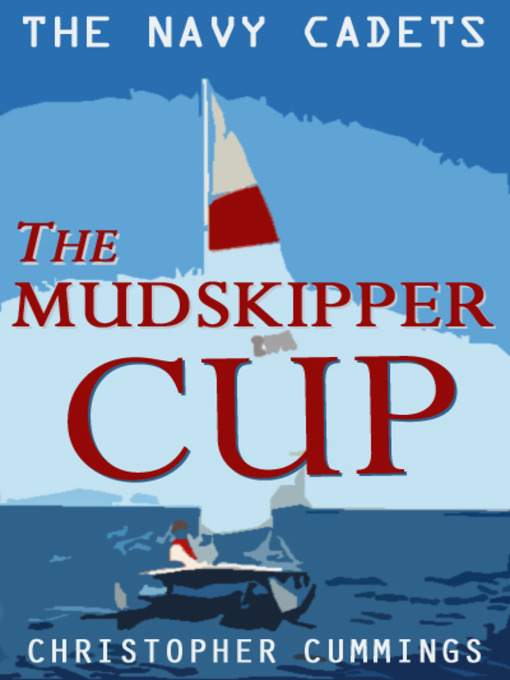 Title details for The Mudskipper Cup by Christopher Cummings - Available
